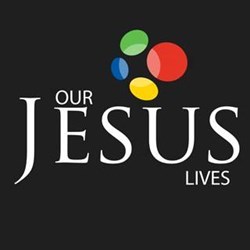 OUR JESUS LIVES MINISTRIES